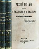 Niccolò de Lapi ovvero I Palleschi e i Piagnoni. Due volumi