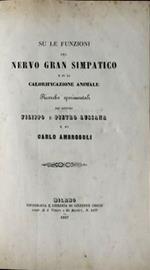 Su le funzioni del nervo gran simpatico e su la calorificazione animale