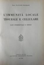 L' immunità locale tissurale e cellulare