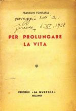 Per prolungare la vita