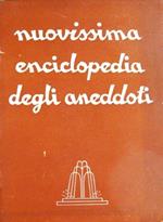 Nuovissima enciclopedia degli aneddoti