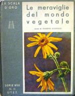 Le meraviglie del mondo vegetale