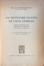 Un dittatore fallito ed i suoi complici. Studio documentato dedicato ai giovani di tutti i partiti