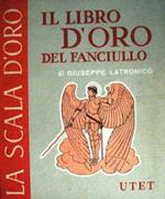 Il libro d'oro del fanciullo