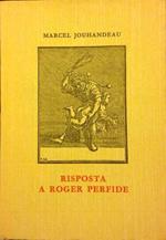 Risposta a Roger Perfide