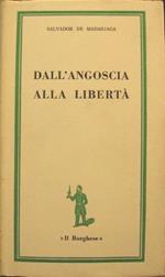 Dall'angoscia alla libertà