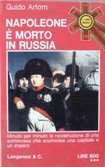 Napoleone è morto in Russia