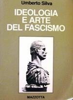 Ideologia e arte del fascismo