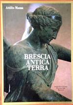 Brescia antica terra. Due volumi