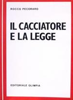 Il cacciatore e la legge