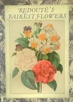 Redouté's Fairest Flowers