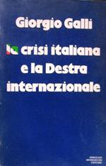 La crisi italiana e la Destra internazionale