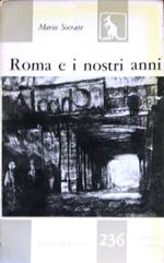 Roma e i nostri anni