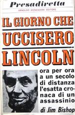 Il giorno che uccisero Lincoln