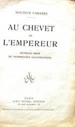 Au chevet de l'empereur