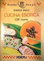 Cucina esotica. 339 ricette