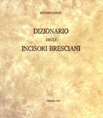 Dizionario degli incisori bresciani