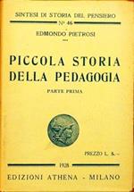 Piccola storia della pedagogia. Due volumi