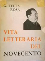 Vita letteraria del Novecento. Tre volumi