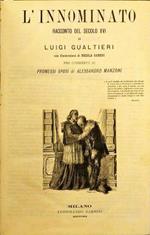 L' innominato. Racconto del secolo XVI con illustrazioni di Nicola Sanesi per commento ai Promessi sposi di Alessandro Manzoni
