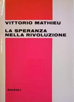 La speranza nella rivoluzione. Saggio fenomenologico