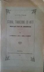 Storia, tradizione ed arte nelle vie di Brescia. Vol. VI. Ex parrocchie S. Zeno, S. Zanino, S. Clemente
