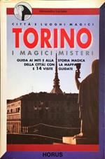 Torino. I magici misteri di Torino