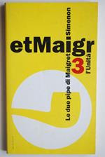 Le due pipe di Maigret