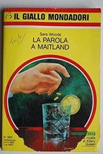 La parola a Maitland