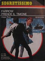 Farrow prende il timone