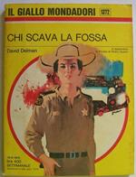 Chi scava la fossa