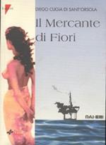 Il Mercante Di Fiori