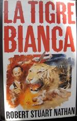 La Tigre Bianca