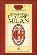 Breve Storia Del Grande Milan