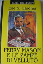 Perry Mason e le zampe di velluto