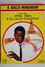 Virgil Tibbs e gli occhi di Buddha.