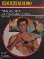 Nick Carter: La voce del cobra