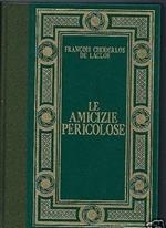 Le Amicizie Pericolose