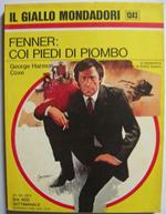 Fenner: coi piedi di piombo