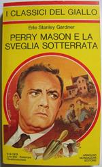 Perry Mason e la sveglia sotterrata