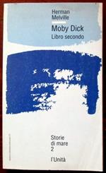 Moby Dick. Libro secondo