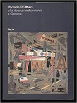 Corrado D'Ottavi E La Ricerca Verbo-Visiva A Genova