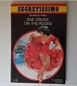 Segretissimo Sas Droga On The Rocks di: G. De Villiers