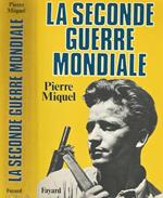 La Seconde Guerre Mondiale