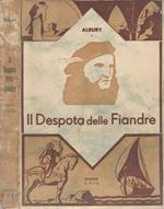 Il Despota Delle Fiandre