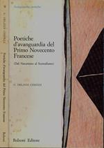 Poetiche d'avanguardia del primo novecento francese. (Dal Naturismo al Surrealismo)