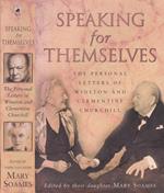 Speaking for themselves. The personal letters of Winston and Clementine Churcill