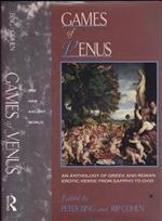 Games of Venus. An anthology of Greek and Roman Erotic Verse from Sappho to Ovid