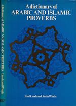 A dictionary of arabic and islamic proverbs