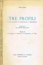 Tre Profili. S. Di Giacomo, N. Martoglio, L. Pirandello